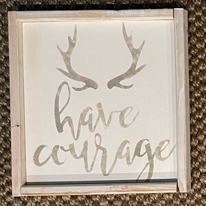 Have Courage Text Wall Art